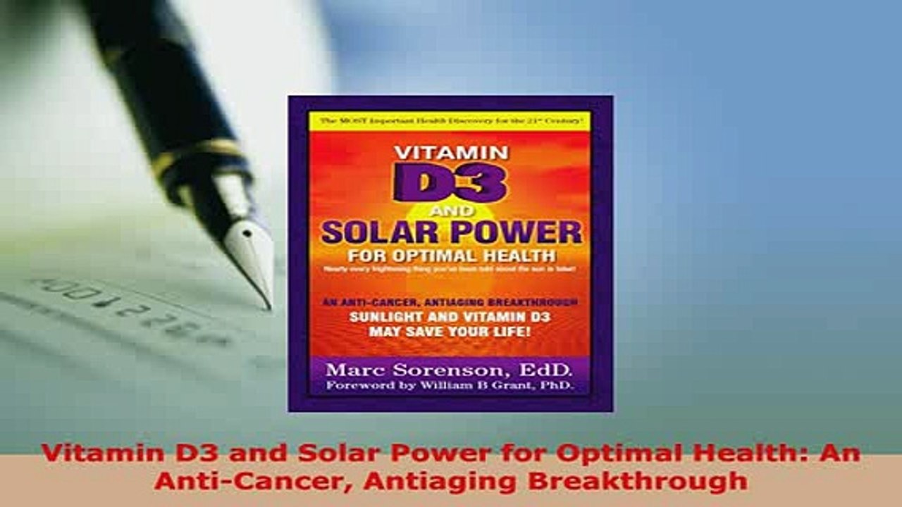 PDF  Vitamin D3 and Solar Power for Optimal Health An AntiCancer Antiaging Breakthrough PDF Full Ebook