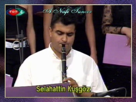 Selâhattin KUŞGÖZ (Klarnet)-Nihâvend Giriş Taksimi