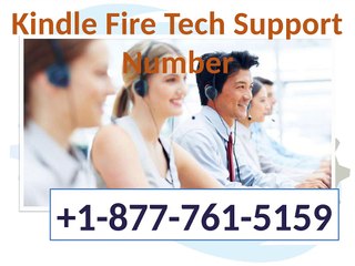 Resolve your issues by Calling on kindle fire tech support  +1-877-761-5159