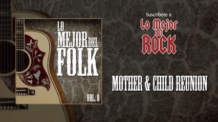 Lo Mejor del Folk - Vol. 8 - Mother & Child Reunion