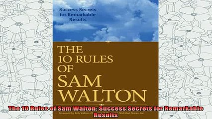 new book  The 10 Rules of Sam Walton Success Secrets for Remarkable Results