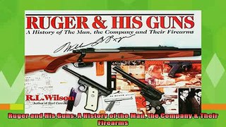 best book  Ruger and His Guns A History of the Man the Company  Their Firearms