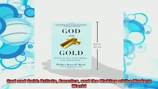 read here  God and Gold Britain America and the Making of the Modern World