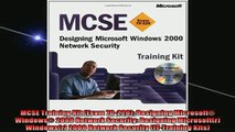 FREE DOWNLOAD  MCSE Training Kit Exam 70220 Designing Microsoft Windows 2000 Network Security READ ONLINE