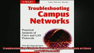 Free PDF Downlaod  Troubleshooting Campus Networks Practical Analysis of Cisco and LAN Protocols  FREE BOOOK ONLINE