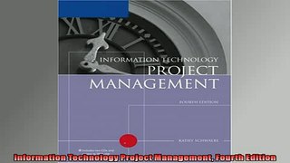 Free PDF Downlaod  Information Technology Project Management Fourth Edition  FREE BOOOK ONLINE