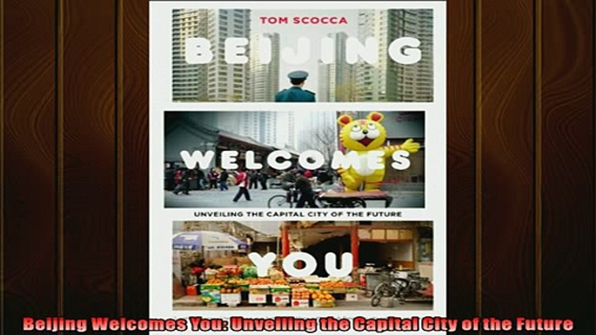 Free Book Beijing Welcomes You Unveiling The Capital City Of The Future Video Dailymotion