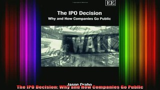 READ book  The IPO Decision Why and How Companies Go Public Free Online