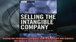 READ book  Selling the Intangible Company How to Negotiate and Capture the Value of a Growth Firm Full EBook