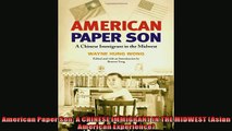 Most popular  American Paper Son A CHINESE IMMIGRANT IN THE MIDWEST Asian American Experience