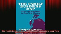 READ book  The Family Business Map Assets and Roadblocks in Long Term Planning INSEAD Business Free Online