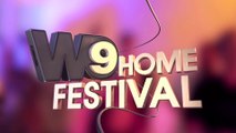 W9 Home Festival 2014