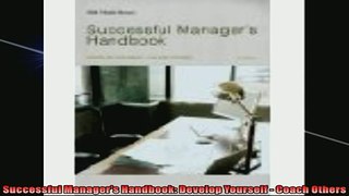 READ book  Successful Managers Handbook Develop Yourself  Coach Others  BOOK ONLINE