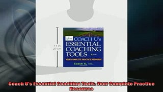 EBOOK ONLINE  Coach Us Essential Coaching Tools Your Complete Practice Resource  DOWNLOAD ONLINE