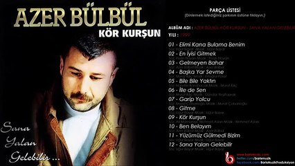 Azer Bülbül  Yüzümüz Gülmedi Bizim