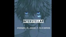 [Nightcore] MONSTA X (Hyungwon, I.M, Jooheon) Ft. Yella diamond - Interstellar
