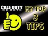 CoD: Ghosts | My Top 3 Tips For Getting Better (Ghosts Gameplay/Commentary)