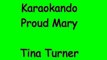 Karaoke Internazionale - Proud May - Tina Turner ( Lyrics )