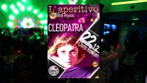 L'APERITIVO Sat 22/12 CLEOPATRA & Chris Rodian @ 23:00
