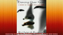 Most popular  Dancing Over Kyoto A memoir of Japan China and India
