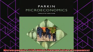 read here  Microeconomics 12th Edition Pearson Series in Economics