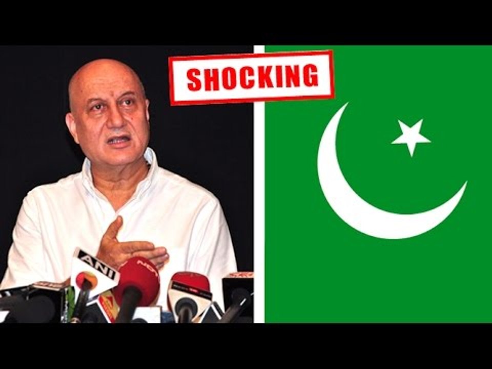 Anupam Kher On Pakistan Visa Controversy - SHOCKING Comment