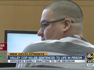 Valley cop killer sentenced to life in prison