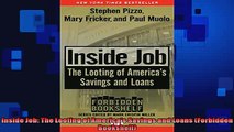 FREE PDF  Inside Job The Looting of Americas Savings and Loans Forbidden Bookshelf READ ONLINE