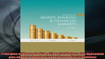 FREE PDF  Principles of Money Banking Financial Markets plus MyEconLab plus eBook 1semester  DOWNLOAD ONLINE