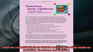 DOWNLOAD FREE Ebooks  Tools for Transition in Early Childhood A StepbyStep Guide for Agencies Teachers and Full EBook