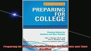 READ book  Preparing for College Practical Advice for Students and Their Families Full EBook