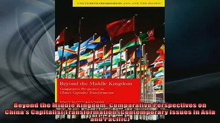 READ book  Beyond the Middle Kingdom Comparative Perspectives on Chinas Capitalist Transformation  DOWNLOAD ONLINE