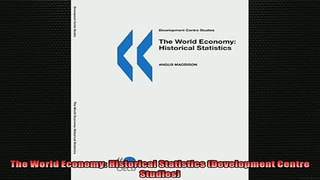 READ book  The World Economy Historical Statistics Development Centre Studies  FREE BOOOK ONLINE