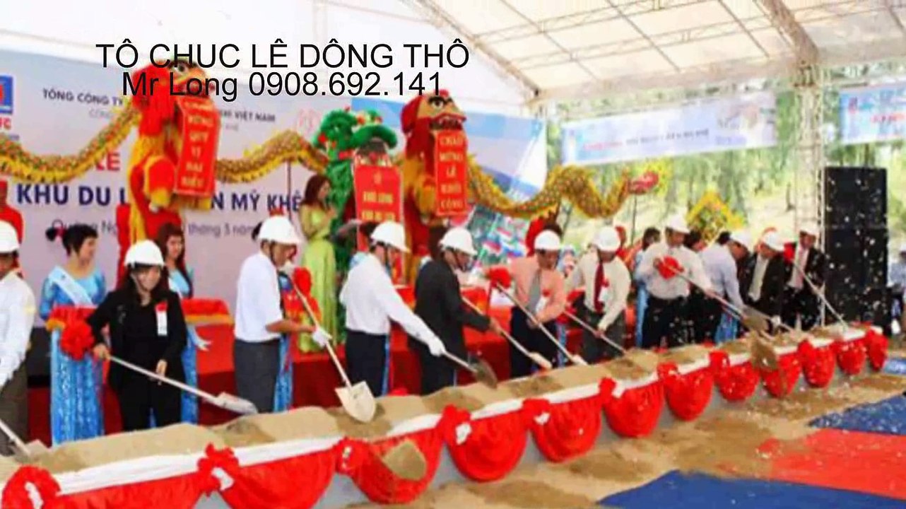 Chuyên tổ chức lễ khai trương công ty 0908 692 141 Mr Long