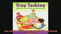 READ FREE FULL EBOOK DOWNLOAD  Tray Tasking Activities that Promote Reading and Writing Readiness Full EBook