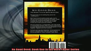 DOWNLOAD FREE Ebooks  No Good Deed Book One in the Mark Taylor Series Full EBook