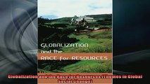 READ book  Globalization and the Race for Resources Themes in Global Social Change  FREE BOOOK ONLINE