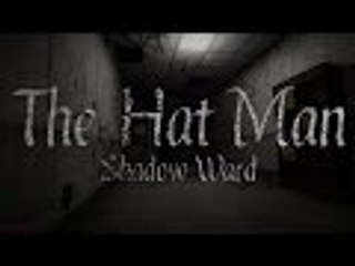 【程禹】The Hat Man: Shadow Ward -- EP.1 根本沒有記錄點!!!!!!