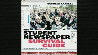DOWNLOAD FREE Ebooks  The Student Newspaper Survival Guide Full Free