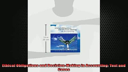 FREE PDF  Ethical Obligations and DecisionMaking in Accounting Text and Cases  DOWNLOAD ONLINE