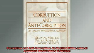 FAVORIT BOOK   Corruption and AntiCorruption An Applied Philosophical Approach Basic Ethics in Action  FREE BOOOK ONLINE