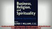 READ THE NEW BOOK   Business Religion Spirituality A New Synthesis John W Houck Notre Dame Series in  FREE BOOOK ONLINE