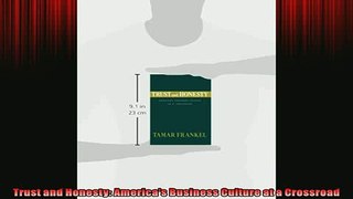 Free PDF Downlaod  Trust and Honesty Americas Business Culture at a Crossroad  FREE BOOOK ONLINE