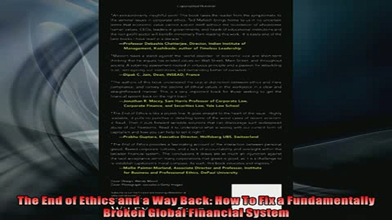 Free PDF Downlaod  The End of Ethics and a Way Back How To Fix a Fundamentally Broken Global Financial  BOOK ONLINE