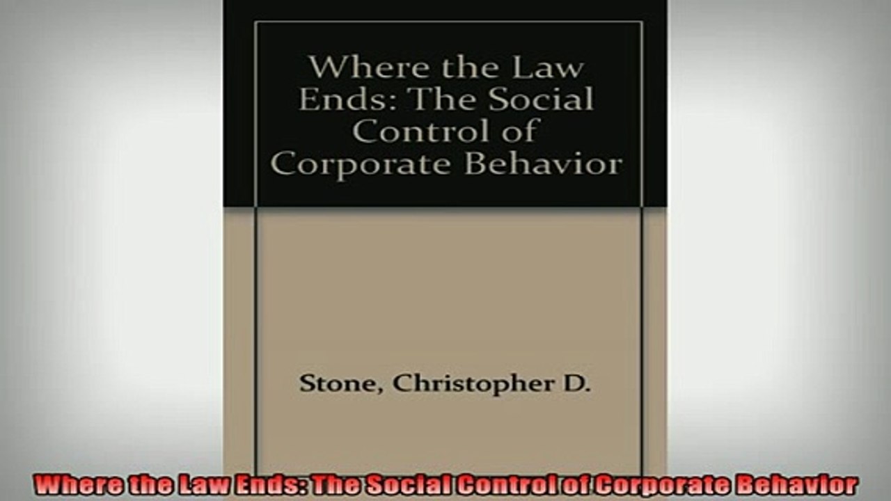 FREE DOWNLOAD  Where the Law Ends The Social Control of Corporate Behavior  DOWNLOAD ONLINE