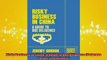 FAVORIT BOOK   Risky Business in China A Guide to Due Diligence Palgrave Pocket Consultants  DOWNLOAD ONLINE