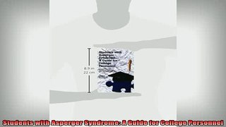 READ book  Students with Asperger Syndrome A Guide for College Personnel Full EBook