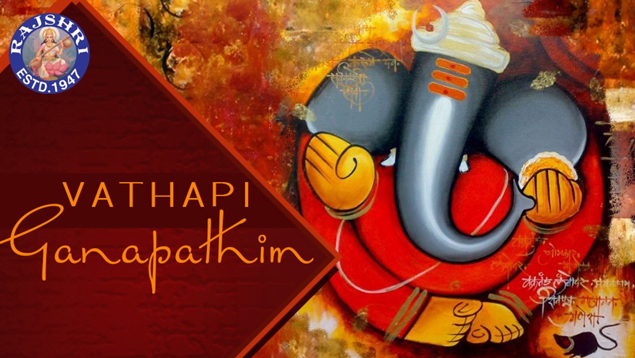 Vathapi Ganapathim Bhaje With Lyrics | Popular Devotional Ganpati Song ...