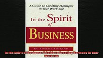 FAVORIT BOOK   In the Spirit of Business A Guide to Creating Harmony in Your Work Life  FREE BOOOK ONLINE