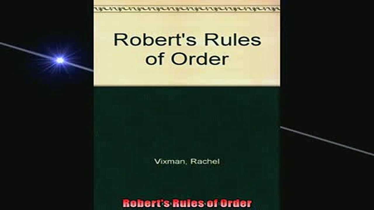 FREE PDF  Roberts Rules of Order READ ONLINE